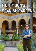 Monty Don: Spanish Gardens
